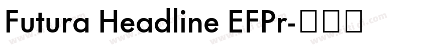 Futura Headline EFPr字体转换